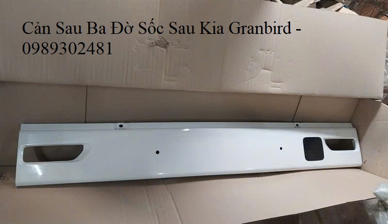 Cản Sau Ba Đờ Sốc Sau Kia Granbird