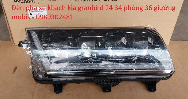 Đèn Pha Xe Khách Kia Granbird 24 34 Phòng 36 Giường Mobis